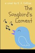 The Songbird's Lament