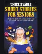 Unbelievable Short Stories For Seniors