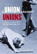 Union Against Unions