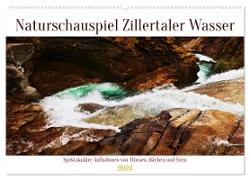 Naturschauspiel Zillertaler Wasser (Wandkalender 2024 DIN A2 quer), CALVENDO Monatskalender