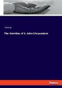The Homilies of S. John Chrysostom