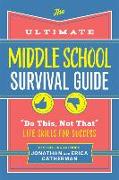 The Ultimate Middle School Survival Guide