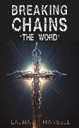 Breaking Chains - 'The Word'