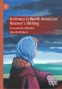 Irishness in North American Women's Writing