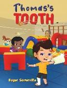 Thomas's Tooth