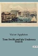 Tom Swift and his Undersea Search