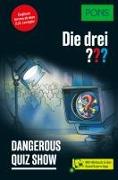 PONS Die Drei ??? - Dangerous Quiz Show