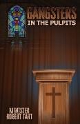 Gangsters in the Pulpits