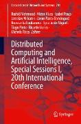 Distributed Computing and Artificial Intelligence, Special Sessions I, 20th International Conference