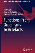 Functions: From Organisms to Artefacts