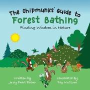 The Chipmunks' Guide to Forest Breathing