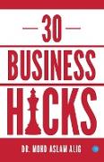 30 Business Hacks