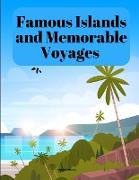 Famous Islands and Memorable Voyages