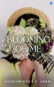 Blooming of Me