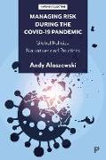 Managing Risk During the Covid-19 Pandemic