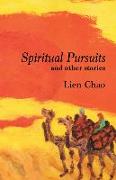 Spiritual Pursuits and Other Stories