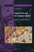 Copper Coins and the Emperor's Wallet: The Role of Currency in Ming China