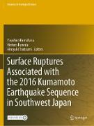 Surface Ruptures Associated with the 2016 Kumamoto Earthquake Sequence in Southwest Japan