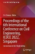 Proceedings of the 6th International Conference on Civil Engineering, ICOCE 2022, Singapore