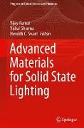 Advanced Materials for Solid State Lighting