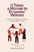 It Takes a Woman to Empower Women