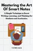 Mastering the Art of Smart Notes