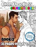 Bromantic Bliss - Book 2: Adult Coloring Book
