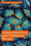 International Law and Posthuman Theory