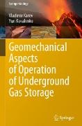 Geomechanical Aspects of Operation of Underground Gas Storage