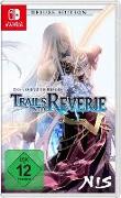 The Legend of Heroes: Trails into Reverie - Deluxe Edition (Switch)