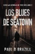 Los Blues De Seatown