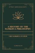 A HISTORY OF THE SAMKHYA PHILOSOPHY