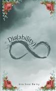 Dis(ability)