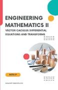 Engineering Mathematics II Vector CaculusDifferential Equations and Transforms