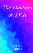 The Windows of J.R.A