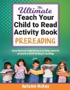 The Ultimate Teach Your Child to Read Activity Book - Prereading