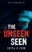 The Unseen Seen