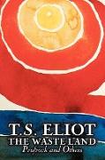 The Waste Land, Prufrock, and Others by T. S. Eliot, Poetry, Drama
