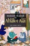 Kinalizade Ali Efendi ve Ahlak-i Alai