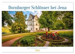 Dornburger Schlösser bei Jena (Wandkalender 2024 DIN A2 quer), CALVENDO Monatskalender