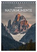 Magische Naturmomente (Tischkalender 2024 DIN A5 hoch), CALVENDO Monatskalender