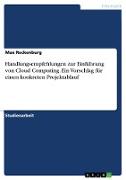 Handlungsempfehlungen zur Einführung von Cloud Computing. Ein Vorschlag für einen konkreten Projektablauf