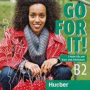 Go for it! B2. 2 Audio-CDs zum Kurs- und Arbeitsbuch