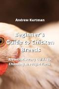 Beginner's Guide to Chicken Breeds