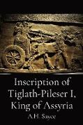 Inscription of Tiglath-Pileser I, King of Assyria