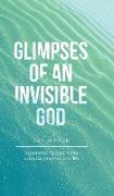 Glimpses of an Invisible God for Women