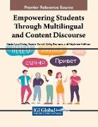 Empowering Students Through Multilingual and Content Discourse