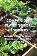 COMPANION PLANTING FOR BEGINNERS