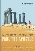 A Theology of Paul the Apostle, Part One