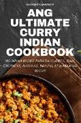 ANG ULTIMATE CURRY INDIAN COOKBOOK